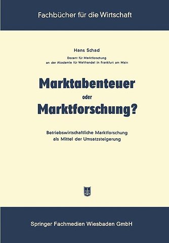 Marktabenteuer oder Marktforschung?