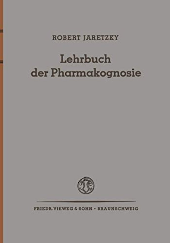 Lehrbuch der Pharmakognosie