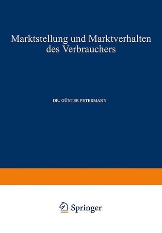 Marktstellung und Marktverhalten des Verbrauchers