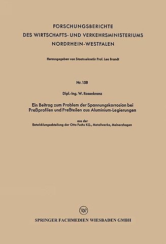 Ein Beitrag zum Problem der Spannungskorrosion bei Preßprofilen und Preßteilen aus Aluminium-Legierungen