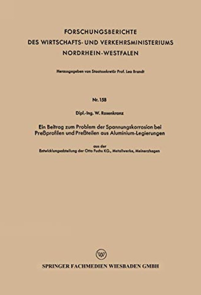 Ein Beitrag zum Problem der Spannungskorrosion bei Preßprofilen und Preßteilen aus Aluminium-Legierungen