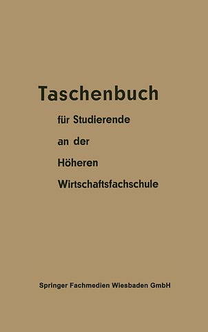 Taschenbuch für Studierende an der Höheren Wirtschaftsfachschule