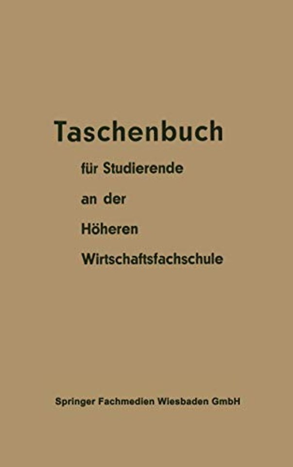 Taschenbuch für Studierende an der Höheren Wirtschaftsfachschule