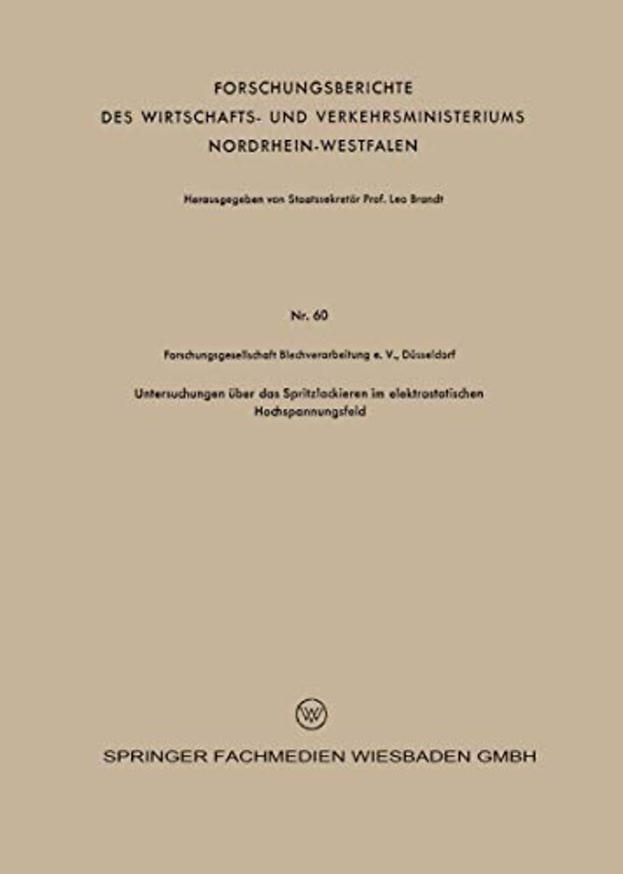 Untersuchungen über das Spritzlackieren im elektrostatischen Hochspannungsfeld