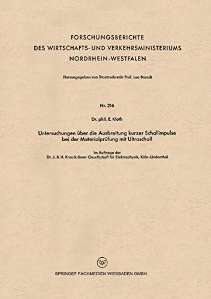 Untersuchungen über die Ausbreitung kurzer Schallimpulse bei der Materialprüfung mit Ultraschall