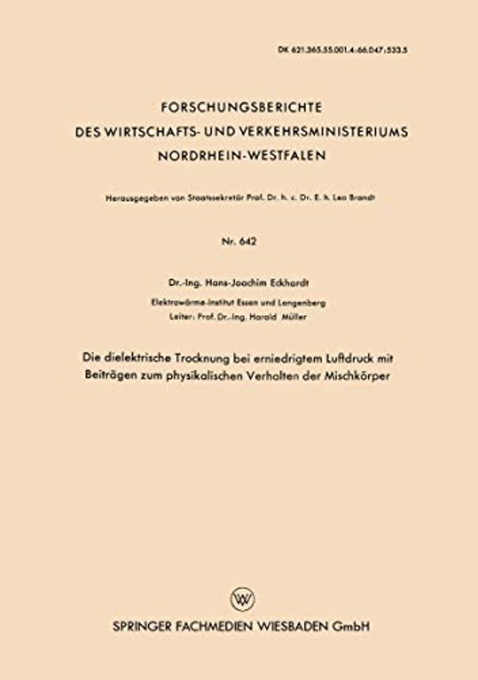 Die dielektrische Trocknung bei erniedrigtem Luftdruck mit Beiträgen zum physikalischen Verhalten der Mischkörper