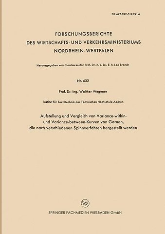 Aufstellung und Vergleich von Variance-within- und Variance-between-Kurven von Garnen, die nach verschiedenen Spinnverfahren hergestellt werden