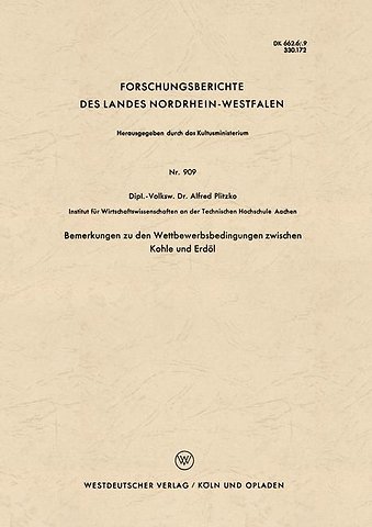 Bemerkungen zu den Wettbewerbsbedingungen zwischen Kohle und Erdöl