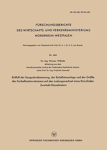 Einfluß der Saugrohrabmessung, der Einlaßsteuerlage und der Größe des Kurbelkastenvolumens auf den Ladungswechsel eines Einzylinder-Zweitakt-Dieselmotors