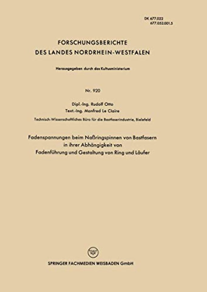 Fadenspannungen beim Naßringspinnen von Bastfasern in ihrer Abhängigkeit von Fadenführung und Gestaltung von Ring und Läufer
