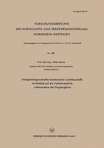 Festigkeitseigenschaften kombinierter Leichtbaustoffe im Hinblick auf die Verkehrstechnik, insbesondere des Flugzeugbaus