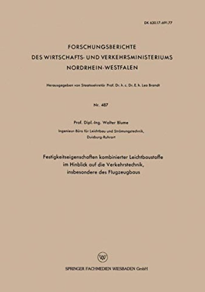 Festigkeitseigenschaften kombinierter Leichtbaustoffe im Hinblick auf die Verkehrstechnik, insbesondere des Flugzeugbaus