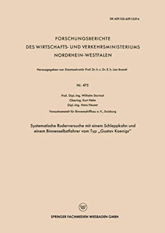 Systematische Ruderversuche mit einem Schleppkahn und einem Binnenselbstfahrer vom Typ „Gustav Koenigs“