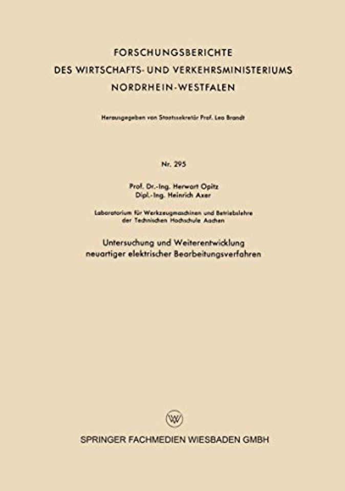 Untersuchung und Weiterentwicklung neuartiger elektrischer Bearbeitungsverfahren