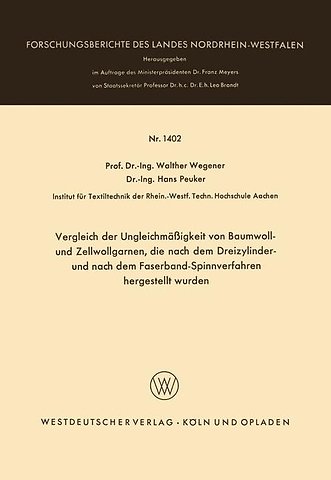 Vergleich der Ungleichmäßigkeit von Baumwoll- und Zellwollgarnen, die nach dem Dreizylinder- und nach dem Faserband-Spinnverfahren hergestellt wurden