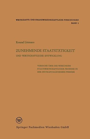 Zunehmende Staatstätigkeit und Wirtschaftliche Entwicklung