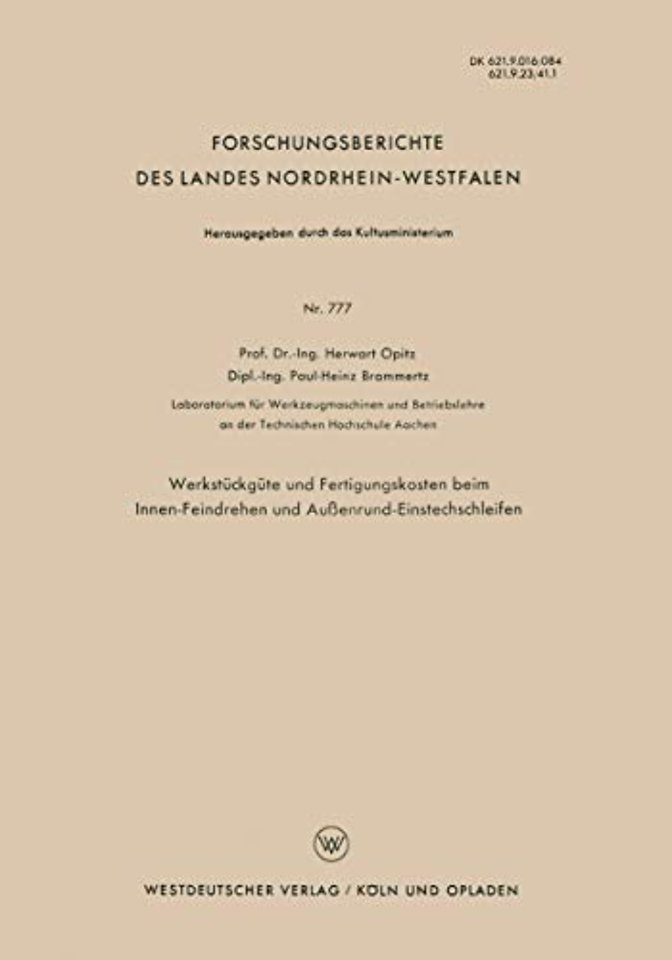 Werkstückgüte und Fertigungskosten beim Innen-Feindrehen und Außenrund-Einstechschleifen