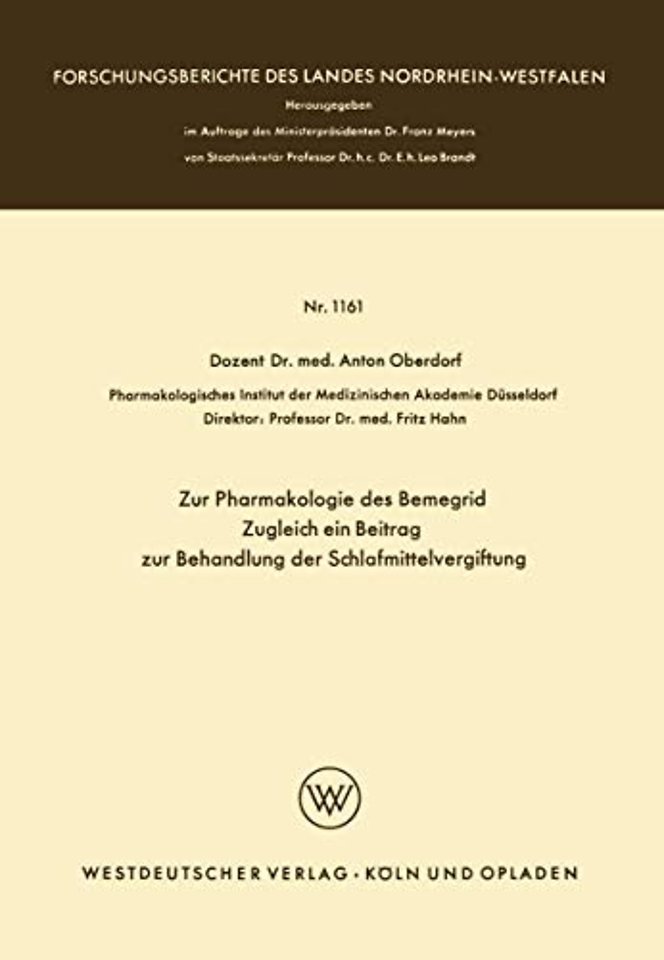 Zur Pharmakologie des Bemegrid Zugleich ein Beitrag zur Behandlung der Schlafmittelvergiftung