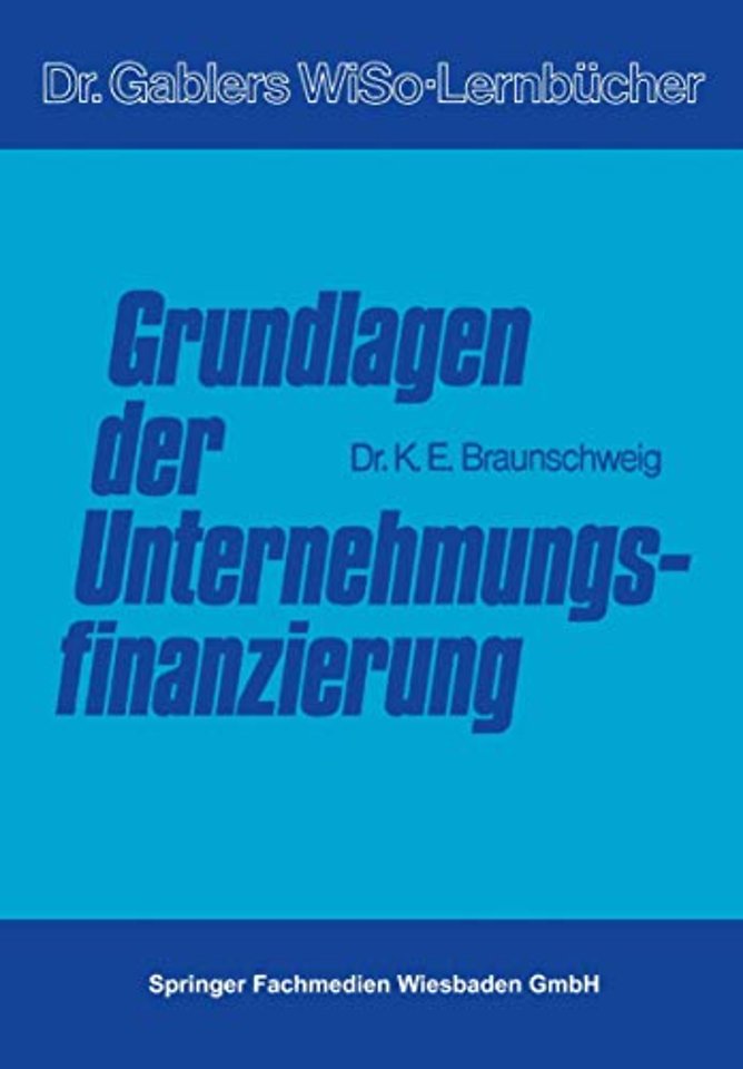 Grundlagen der Unternehmungsfinanzierung