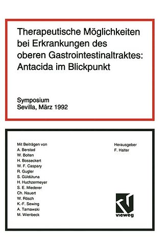 Therapeutische Möglichkeiten bei Erkrankungen des oberen Gastrointestinaltraktes: Antacida im Blickpunkt