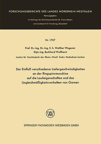 Der Einfluß verschiedener Liefergeschwindigkeiten an der Ringspinnmaschine auf die Laufeigenschaften und das Ungleichmäßigkeitsverhalten von Garnen