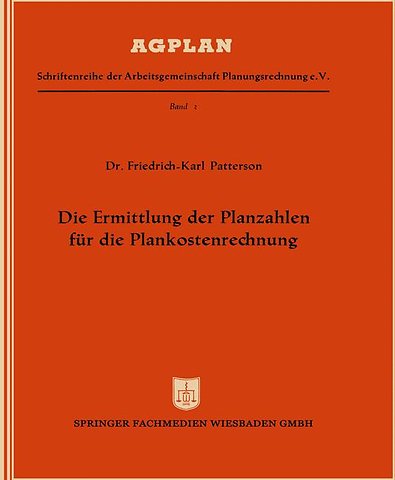 Die Ermittlung der Planzahlen für die Plankostenrechnung