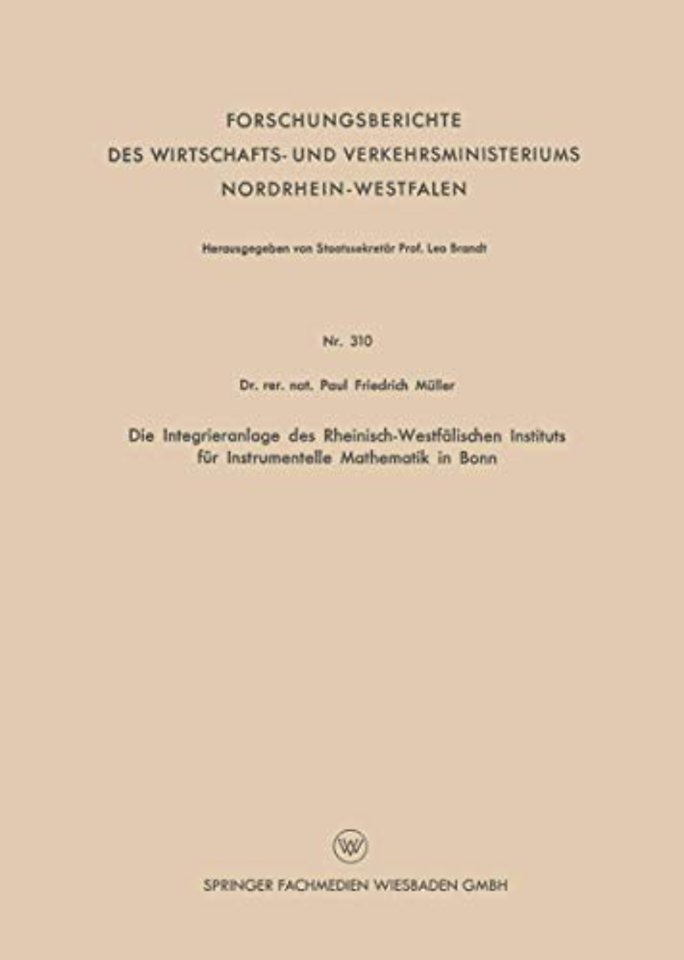Die Integrieranlage des Rheinisch-Westfälischen Instituts für Instrumentelle Mathematik in Bonn