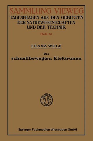 Die schnellbewegten Elektronen