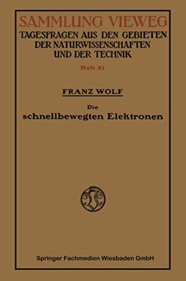 Die schnellbewegten Elektronen