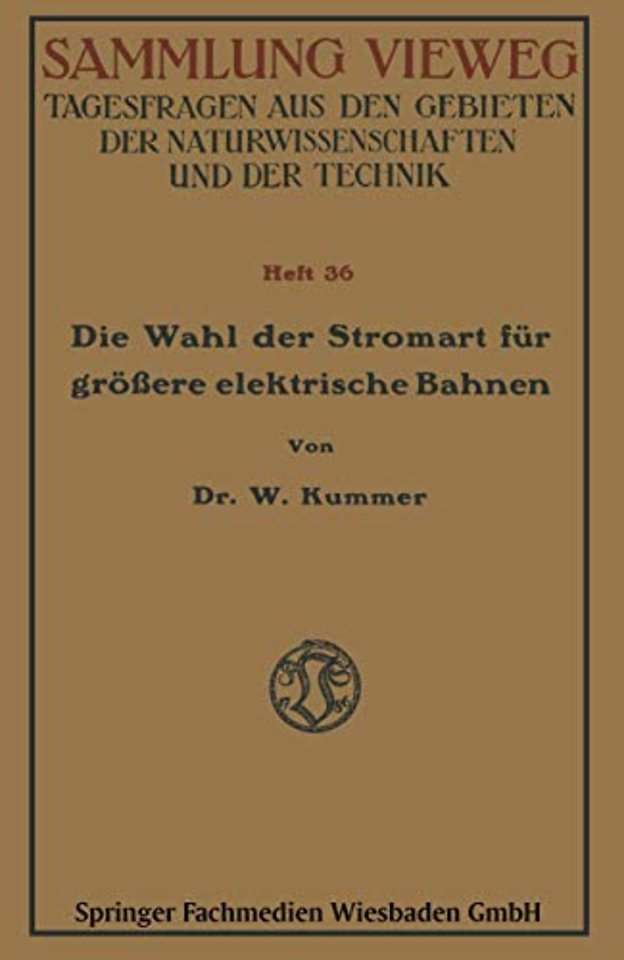 Die Wahl der Stromart für größere elektrische Bahnen