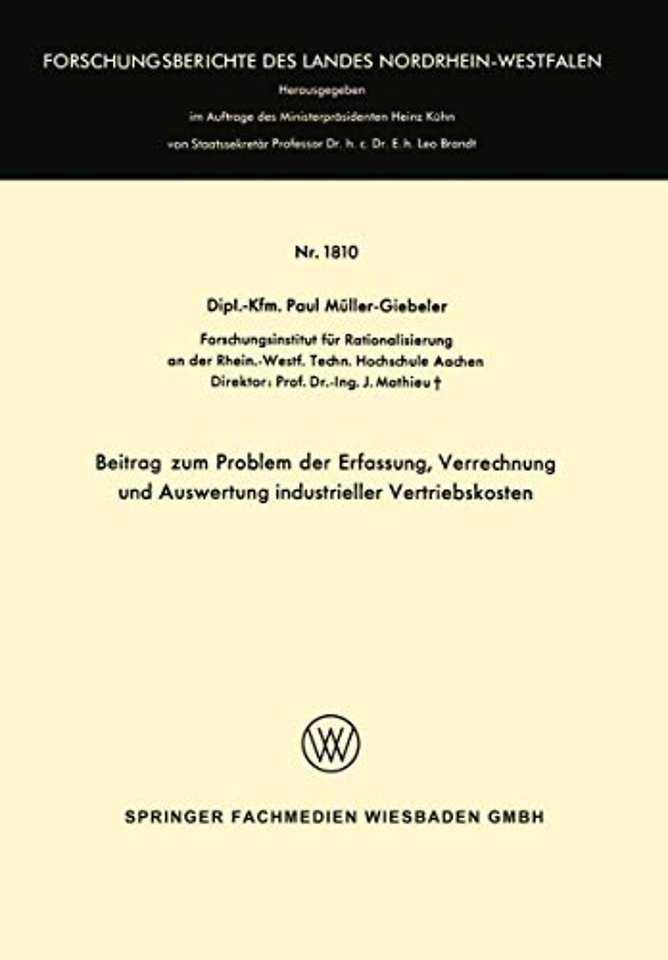 Beitrag zum Problem der Erfassung, Verrechnung und Auswertung industrieller Vertriebskosten