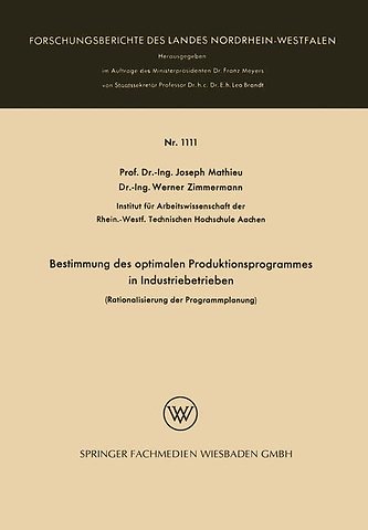 Bestimmung des optimalen Produktionsprogrammes in Industriebetrieben