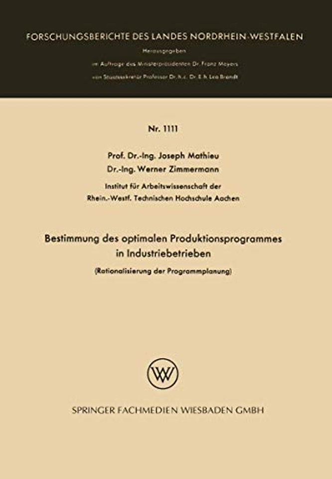 Bestimmung des optimalen Produktionsprogrammes in Industriebetrieben