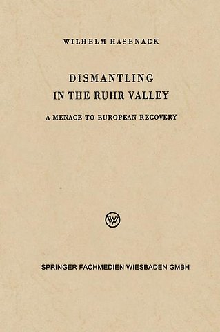 Dismantling in the Ruhr Valley