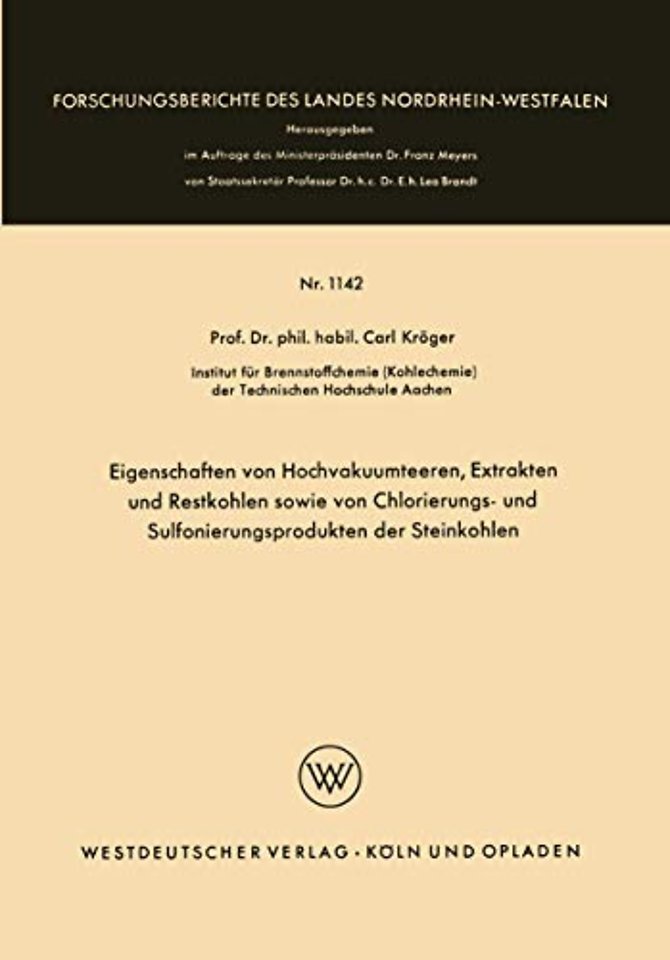 Eigenschaften von Hochvakuumteeren, Extrakten und Restkohlen sowie von Chlorierungs- und Sulfonierungsprodukten der Steinkohlen