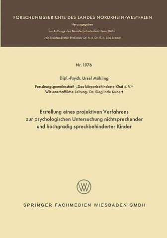 Erstellung eines projektiven Verfahrens zur psychologischen Untersuchung nichtsprechender und hochgradig sprechbehinderter Kinder