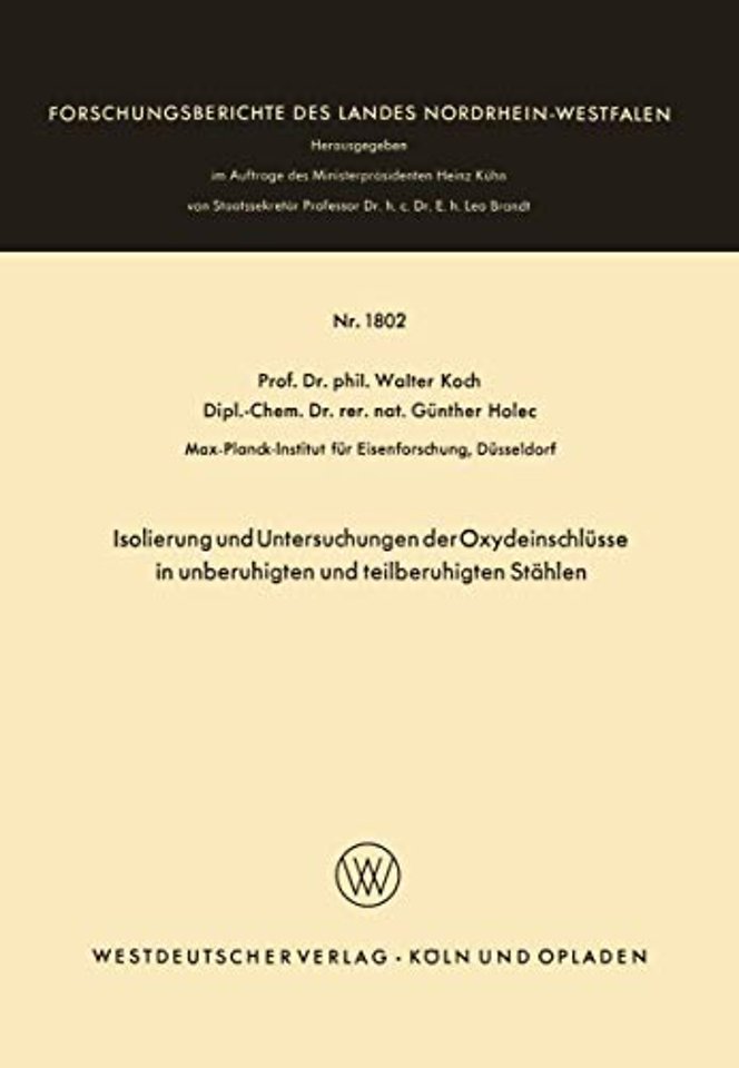 Isolierung und Untersuchungen der Oxydeinschlüsse in unberuhigten und teilberuhigten Stählen