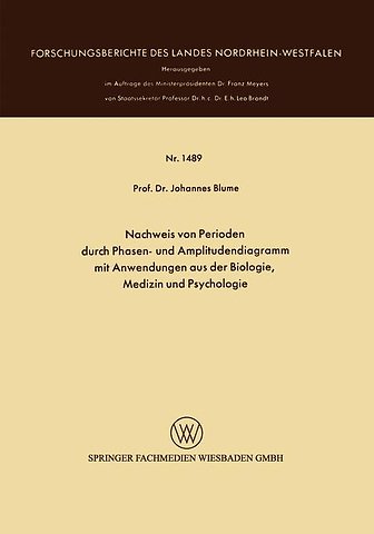 Nachweis von Perioden durch Phasen- und Amplitudendiagramm mit Anwendungen aus der Biologie, Medizin und Psychologie