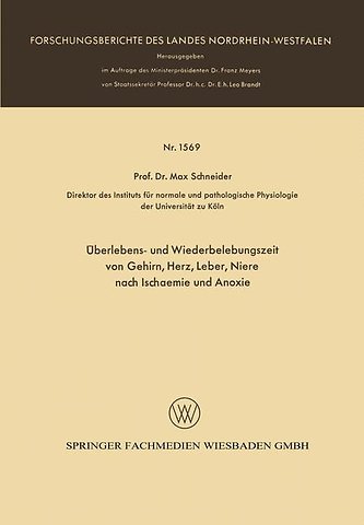 Überlebens- und Wiederbelebungszeit von Gehirn, Herz, Leber, Niere nach Ischaemie und Anoxie