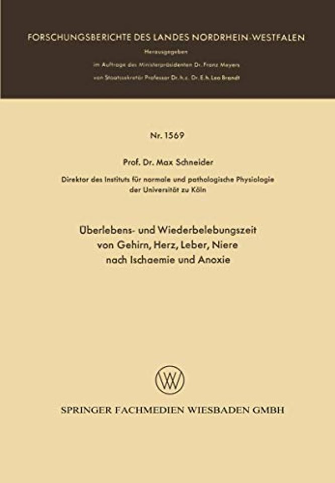 Überlebens- und Wiederbelebungszeit von Gehirn, Herz, Leber, Niere nach Ischaemie und Anoxie