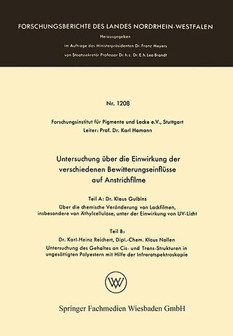 Untersuchung über die Einwirkung der verschiedenen Bewitterungseinflüsse auf Anstrichfilme