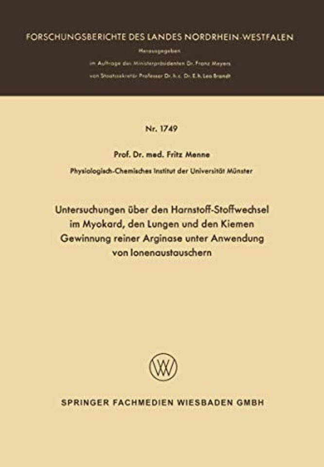 Untersuchungen über den Harnstoff-Stoffwechsel im Myokard, den Lungen und den Kiemen Gewinnung reiner Arginase unter Anwendung von Ionenaustauschern