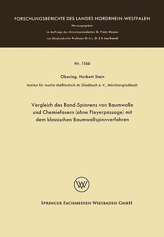 Vergleich des Band-Spinnens von Baumwolle und Chemiefasern (ohne Fleyerpassage) mit dem klassischen Baumwollspinnverfahren