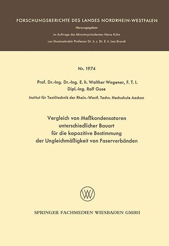 Vergleich von Meßkondensatoren unterschiedlicher Bauart für die kapazitive Bestimmung der Ungleichmäßigkeit von Faserverbänden