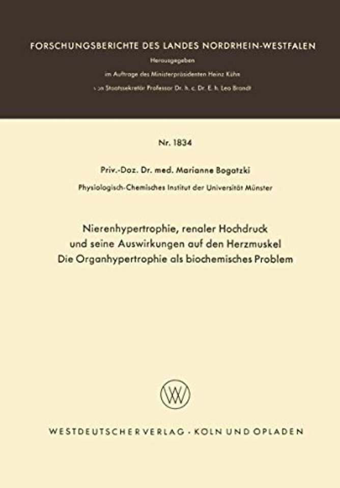 Nierenhypertrophie, renaler Hochdruck und seine Auswirkungen auf den Herzmuskel, Die Organhypertrophie als biocemisches Problem