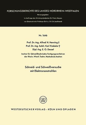 Schneid- und Schweißversuche mit Elektronenstrahlen