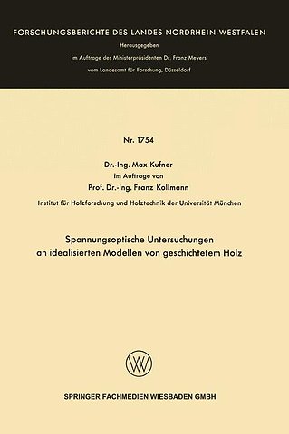 Spannungsoptische Untersuchungen an idealisierten Modellen von geschichtetem Holz