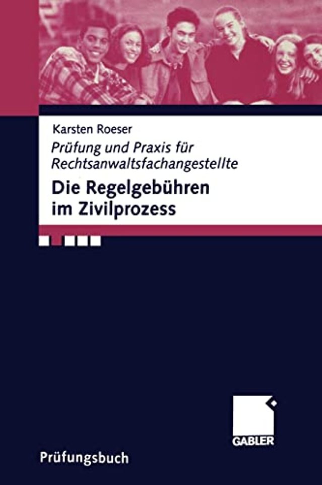 Die Regelgebuhren im Zivilprozess