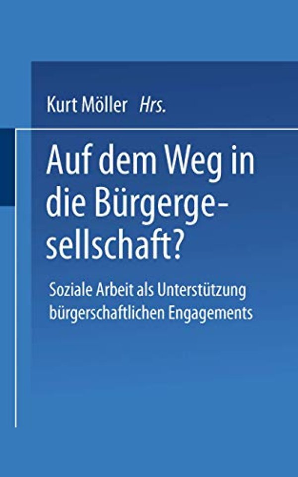 Auf dem Weg in die Bürgergesellschaft?