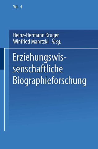 Erziehungswissenschaftliche Biographieforschung